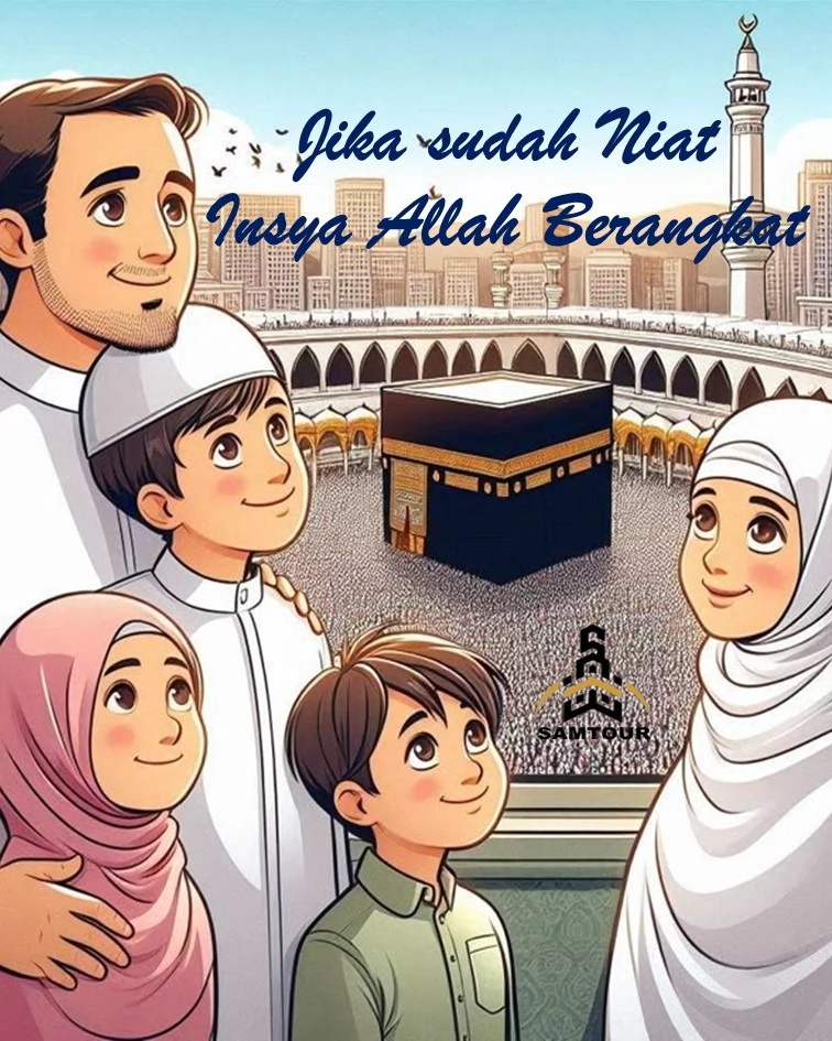 Bersama Samtour, Niat Umroh Keluarga Jadi Nyata